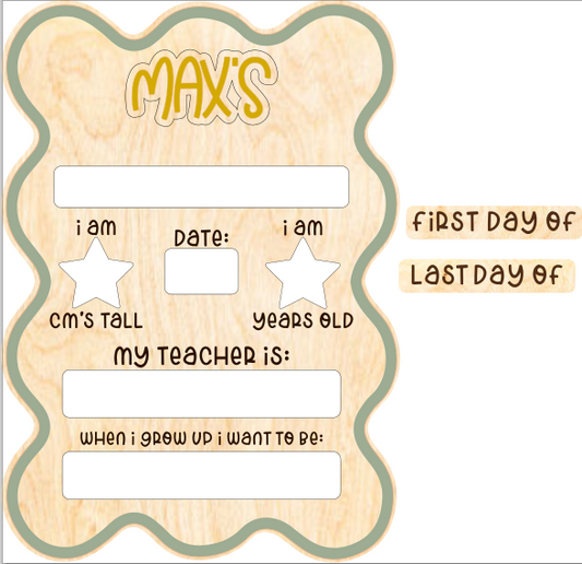 Personalised Wavy Interchangeable First/Last Day of school board (Copy)